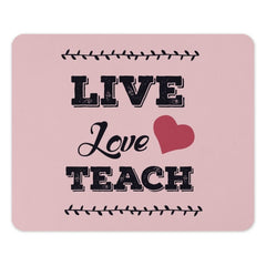 Live Love Teach Mouse Pad, Teacher Appreciation Gift, Education Mousepad, Teaching Mousepad, Heart Design, Teacher Present - Tawshia
