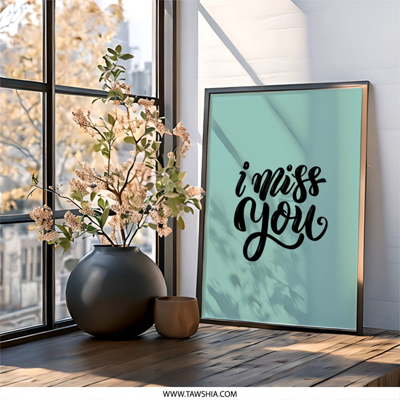 I Miss You Wall Art, Minimalist Art, Home Decor, Love Gift, Modern Wall Decor, Wall Hanging, Trendy Room Decor - Tawshia