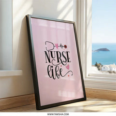 Nurse Life Framed Wall Art, Gift For Nurse, Nursing Graduation Gift, Doctor Office Decor, Pink Decor, Medical Art, Healthcare Decor - Tawshia
