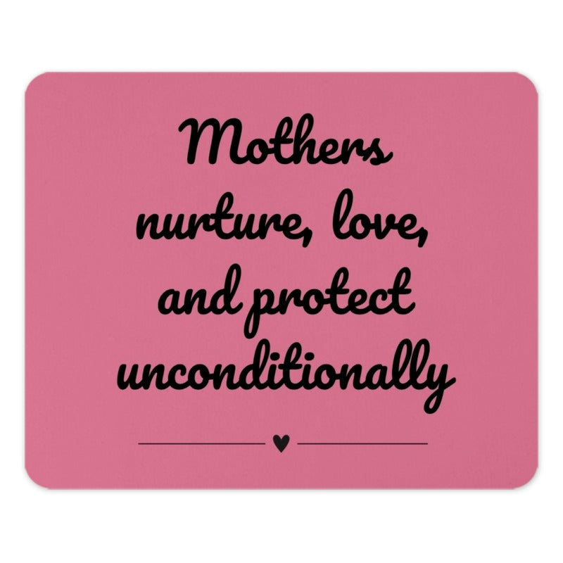 Mothers Love Mouse Pad, Pink Mousepad, Mother's Day Gift, Mothers Nurture, Mothers Day Present, Gift for Mom, Best Mom Mousepad - Tawshia