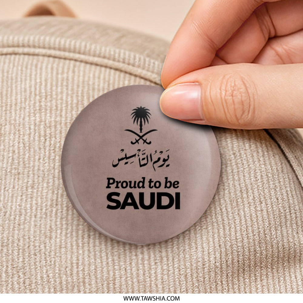 Proud to be Saudi Pinback Button, Saudi Arabia Flag Badge, Saudi Arabia National Day, Saudi Pride, Saudi Arabia Souvenir - Tawshia