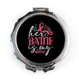 Breast Cancer Awareness Pocket Mirror, Her Battle, Pink Ribbon, Portable Mirror, Makeup Mirror, Gift for Her, Inspirational Pocket Mirror - Tawshia