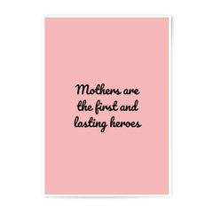 Mothers are Heroes Photographic Prints, Mothers Day Decor, Inspirational Wall Art, Family Gift, Home Decor, Quote Print - Tawshia