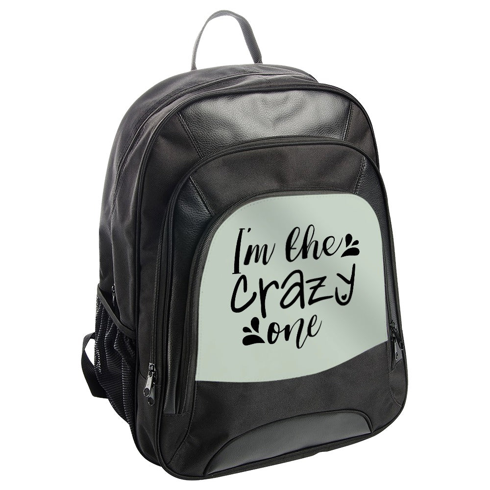Crazy One Backpack, Funny Backpack, Slogan Backpack, Quote Backpack, Gift Idea Backpack, Unique Backpack, Stylish Backpack - Tawshia