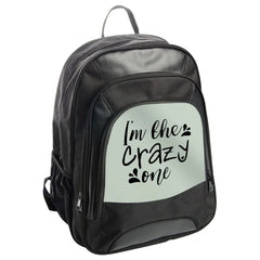 Crazy One Backpack, Funny Backpack, Slogan Backpack, Quote Backpack, Gift Idea Backpack, Unique Backpack, Stylish Backpack - Tawshia