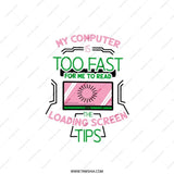 Funny Computer Pillow, Too Fast Loading Screen, Geek Gift, Tech Humor Pillow, Gamer Gift, Sarcastic Pillow, Nerdy Decor, Home Decor Pillow - Tawshia