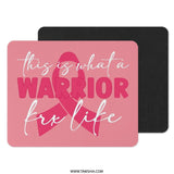 Breast Cancer Warrior Mouse Pad, Pink Ribbon Support Gift, Cancer Awareness Mousepad, This Is What A Warrior Looks Like Mouse Pad - Tawshia
