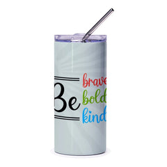 Brave Bold Kind Tumbler, Motivational Tumbler, Encouragement Gift, Colorful Tumbler, Inspirational Quote Tumbler, Positive Affirmation - Tawshia