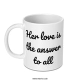 Her Love Mug, Inspirational Coffee Cup, Positive Quote Gift, Motivational Tea Mug, Encouragement Gift, Gift for Her, Love Gift - Tawshia