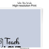 Teach Love Inspire Photographic Prints, Classroom Decor, Teacher Gift, Educational Art, Inspirational Prints, Wall Decor - Tawshia