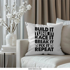 Build Tune Race Repeat Pillow, Car Enthusiast Gift, Mechanic Decor, Auto Racing Fan Cushion, Garage Decor Pillow, Motorsport Gift - Tawshia