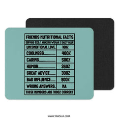 Friends Nutritional Facts Mouse Pad, Funny Friend Gift, Best Friend Mousepad, Office Desk Decor, Unique Desk Accessory, Gift For Her - Tawshia