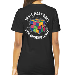 What Part Don't You Understand Rubik's Cube T-Shirt product type