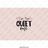 Quiet One Tumbler, Introvert Gift, Funny Tumbler, Sarcastic Tumbler, Gift For Friend, Novelty Tumbler, Popular Tumbler - Tawshia