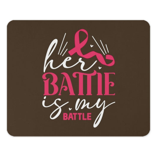 Her Battle Is My Battle Ribbon Mouse Pad, Breast Cancer Awareness Month Gift, Pink Ribbon Support Survivor, Fighter Mousepad Gift - Tawshia