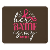 Her Battle Is My Battle Ribbon Mouse Pad, Breast Cancer Awareness Month Gift, Pink Ribbon Support Survivor, Fighter Mousepad Gift - Tawshia