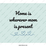 Mom Backpack, Home is Where Mom Is, Gift for Mom, Present for Mom, Heart Backpack, Mom Gift Idea, Mom Present Idea, Mothers Day Gift - Tawshia