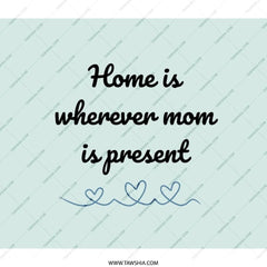 Mom Backpack, Home is Where Mom Is, Gift for Mom, Present for Mom, Heart Backpack, Mom Gift Idea, Mom Present Idea, Mothers Day Gift - Tawshia