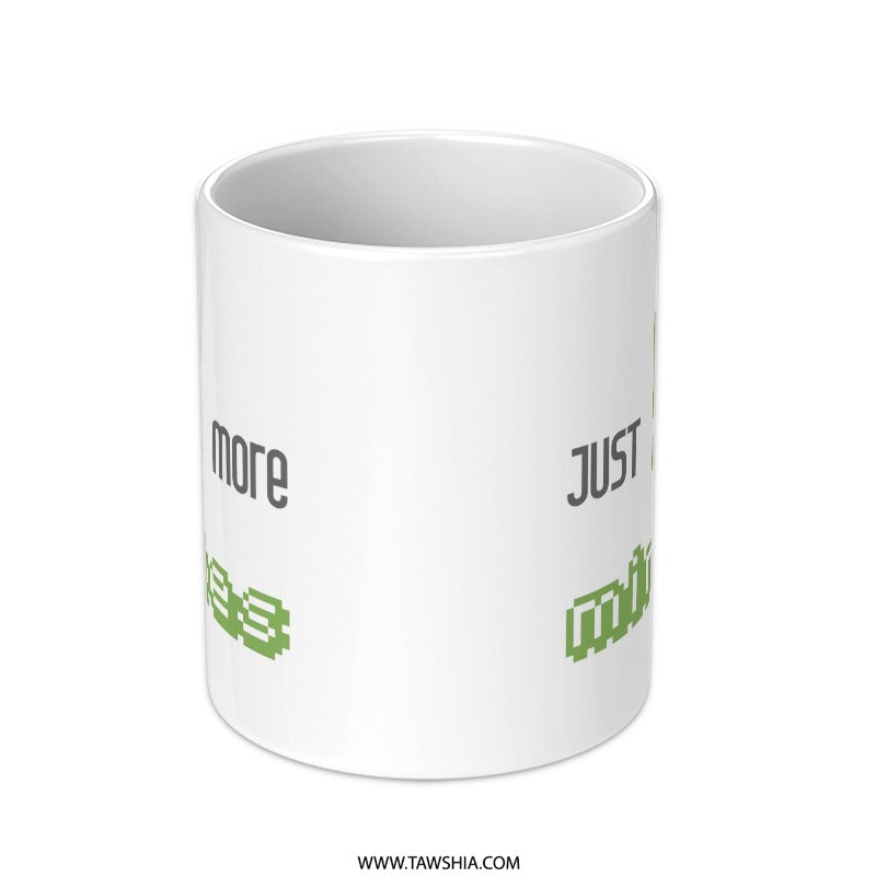 Just 5 More Minutes Mug, Funny Mug, Gamer Mug, Coffee Mug, Gift For Him, Gift For Her, Procrastination Mug - Tawshia