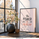 Friendship Power Wall Art, Best Friend Gift, Inspirational Quote Print, Sister Gift, Home Decor, Friendship Decor, Wall Decor - Tawshia
