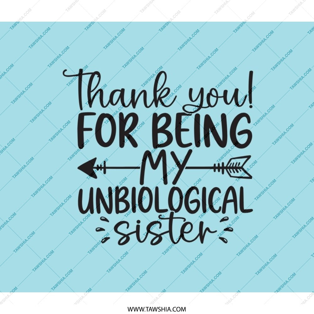 Unbiological Sister Backpack, Best Friend Gift Backpack, Sister Quote Backpack, Gift for Sister, Friendship Backpack, Thank You Gift - Tawshia