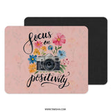 Focus on Positivity MousePad, Floral Camera Mouse Pad, Motivational Desk Decor, Office Accessories, Cute Computer Mat, Photography Gift - Tawshia
