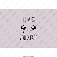 I'll Miss Your Face Tumbler, Cute Kawaii Goodbye Gift, Farewell Present, Office Gift, Funny Travel Tumbler, Sad Anime Mug, Gift for Coworker - Tawshia