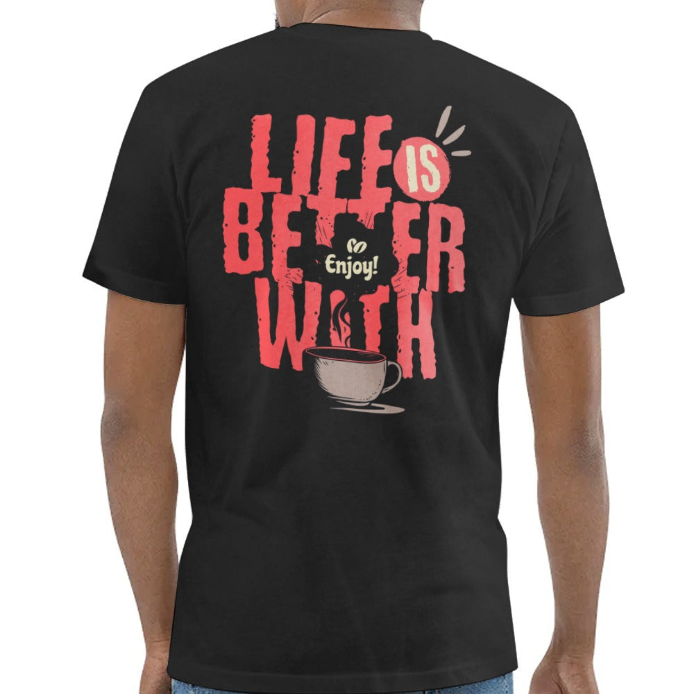 Life Is Better With Enjoy Coffee T-Shirt Product Type