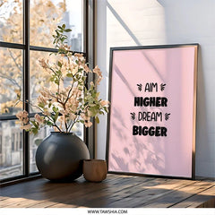 Dream Bigger Wall Art, Aim Higher Decor, Inspirational Quote Print, Motivational Poster, Home Office Decor, Dorm Room Art, Wall Decor - Tawshia