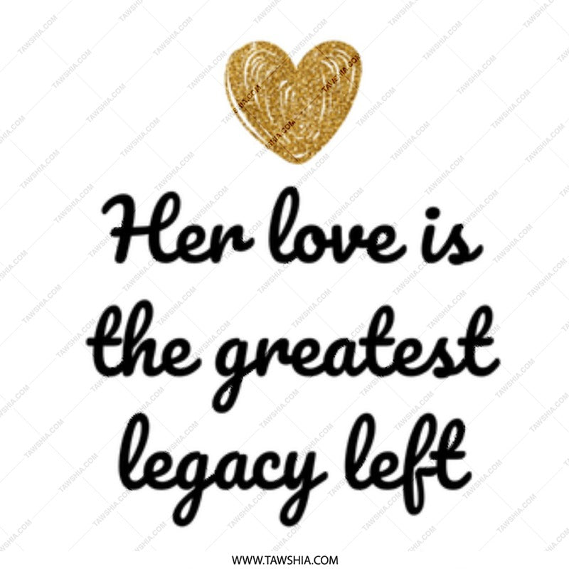 Legacy Love Mug, Greatest Love Gift, Mom Gift, Mother's Day Mug, Golden Heart Coffee Mug, Gift for Grandmother - Tawshia