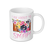 Floral Camera Mug, Photographer Gift Idea, I Am About To Snap Mug, Photography Lover Mug, Cute Mug, Gift for Photographers, Funny Coffee Mug - Tawshia