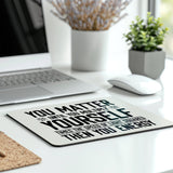 Motivational Desk Accessory You Matter Mousepad product type