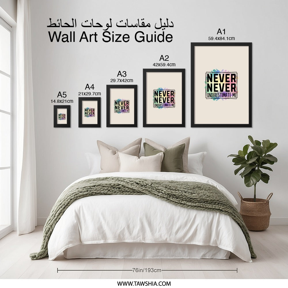 Never Underestimate Me Wall Art, Inspirational Quote Print, Motivational Art, Home Decor, Positive Affirmation, Typography Wall Decor - Tawshia