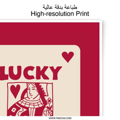 Lucky You Queen Card Photographic Print, Playing Card Art Print, Hearts Suit Print, Card Art Decor, Valentines Day Gift for Her - Tawshia