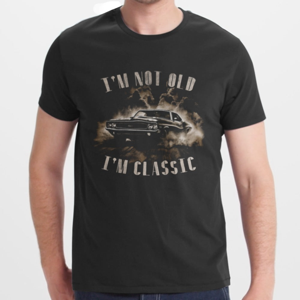 I'm Not Old I'm Classic Funny Car Enthusiast T-shirt product