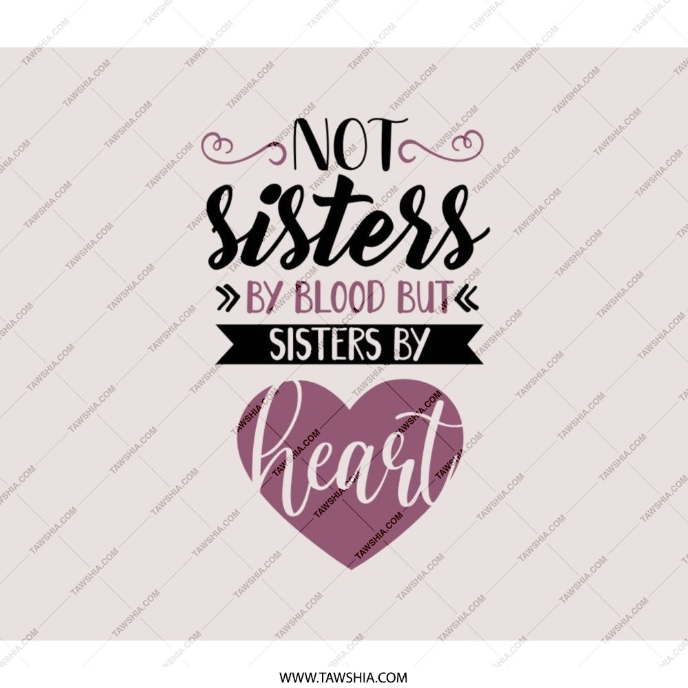 Not Sisters by Blood Backpack, Heart Sisters Gift, Best Friend Present, Sister Backpack, Travel Bag, Everyday Bag - Tawshia