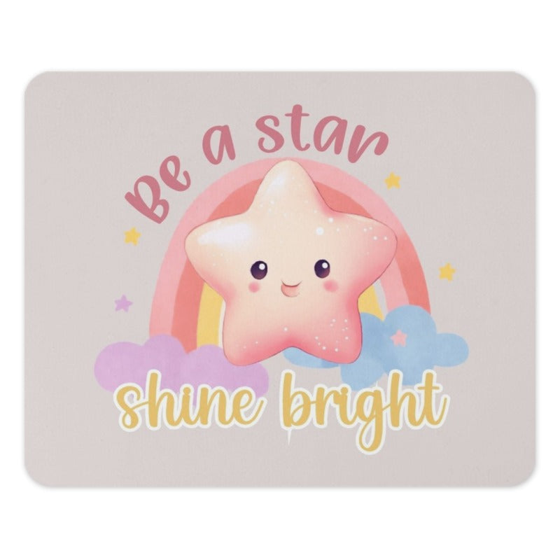 Be A Star Mouse Pad, Shine Bright, Kawaii Star, Cute Rainbow, Inspirational Mousepad, Motivational Desk Decor, Office Accessory - Tawshia