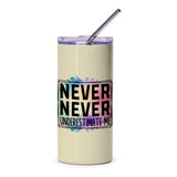 Never Underestimate Tumbler, Motivational Tumbler, Empowering Gift, Inspirational Design, Colorful Art Tumbler, Affirmation Tumbler - Tawshia