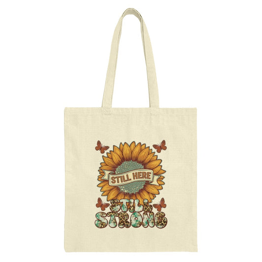 Sunflower Tote Bag, Still Here Still Strong, Butterfly Tote Bag, Motivational Tote Bag, Floral Tote, Inspirational Tote, Positive Vibes - Tawshia