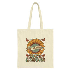 Sunflower Tote Bag, Still Here Still Strong, Butterfly Tote Bag, Motivational Tote Bag, Floral Tote, Inspirational Tote, Positive Vibes - Tawshia