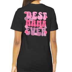Best Mama Ever Fun Bold Graphic T-shirt product