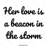 Love Beacon Mug, Inspirational Quote, Gift for Her, Strong Women Gift, Encouragement Gift, Positive Affirmation, Storm Mug - Tawshia
