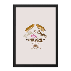 Books and Coffee Wall Art, My Jam Print, Home Decor, Book Lover Gift, Coffee Lover Art, Framed Art Print, Wall Decor - Tawshia