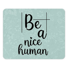 Be A Nice Human MousePad, Floral Mouse Pad, Quote Mousepad, Inspirational Gift, Office Decor, Cute Mousepad, Positive Vibes, Work From Home - Tawshia