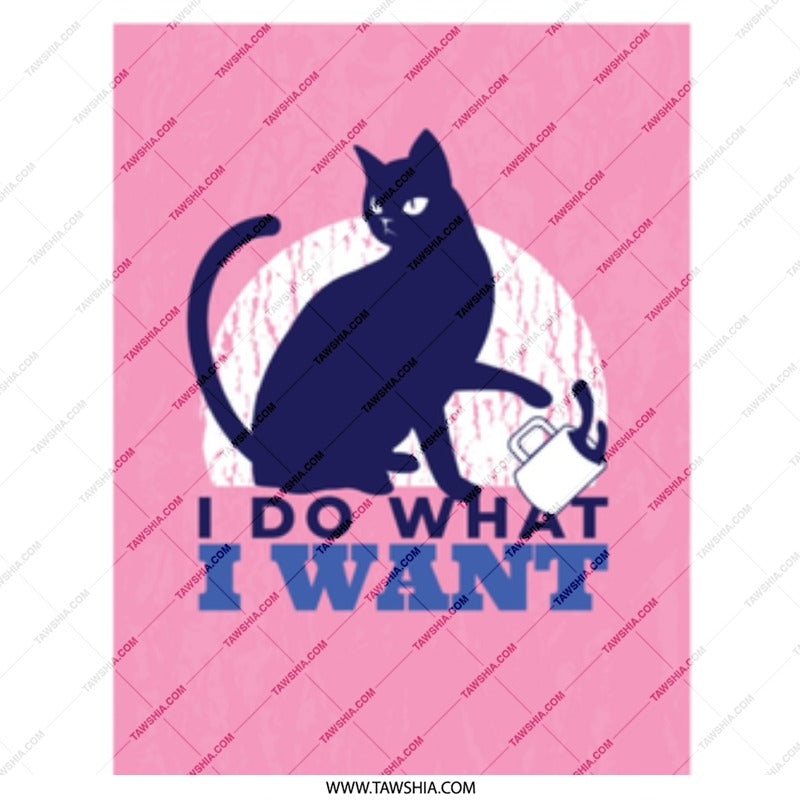 I Do What I Want Cat Themed Decorative Product
