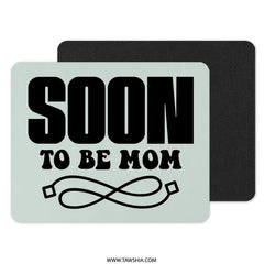 Soon To Be Mom MousePad, Pregnancy Announcement Gift, New Mother Present, Expecting Mom Gift, Baby Shower Decor, Unique Mouse Pad - Tawshia