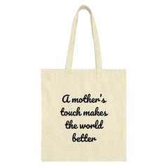 Mothers Touch Tote Bag, Mom Gift, Everyday Tote, Mom Appreciation, Quote Tote, Gift for Mother, Reusable Bag, Shopping Bag, Canvas Bag - Tawshia