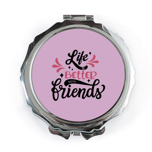 Friends Pocket Mirror, Life is Better with Friends Compact Mirror, Best Friend Gift, Friendship Mirror, Cute Pocket Mirror for Women - Tawshia