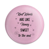 Kind Words Honey Sweet to Soul Pinback Button, Positive Message Badge, Cute Bees Flowers, Inspirational Gift, Encouragement - Tawshia