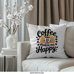 Coffee Makes Me Happy Pillow, Caffeine Lover Decor, Cute Coffee Mug Design, Home Decor, Gift For Coffee Addict, Trendy Throw Pillow - Tawshia